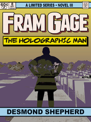 cover image of Fram Gage and the Holographic Man